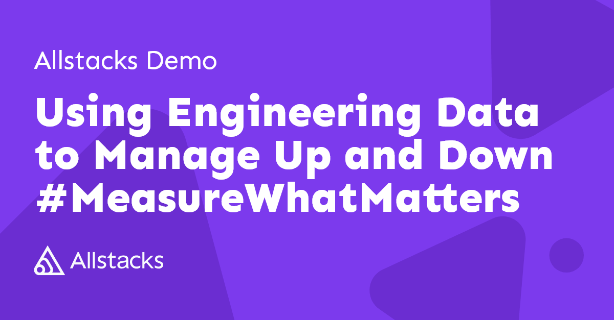 Explore Allstacks' dynamic features with experts Jeremy & Chad. Delve into integrations, reporting, and enhanced project management in this webinar.
